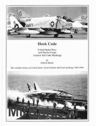 Hook Code: United States Navy and Marine Corps Aviation Tail Code Markings 1963-1994