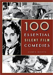 100 Essential Silent Film Comedies