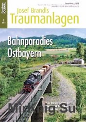 Eisenbahn Journal Josef Brandls Traumanlagen 1 2014