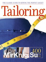 Tailoring: The Classic Guide to Sewing the Perfect Jacket