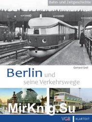 Berlin und seine Verkehrswege