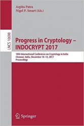 Progress in Cryptology  INDOCRYPT 2017: 18th International Conference on Cryptology