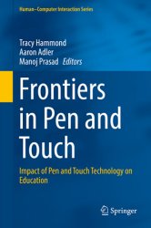 Frontiers in Pen and Touch: Impact of Pen and Touch Technology on Education