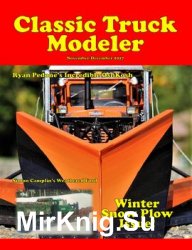 Classic Truck Modeler - Novemder/December 2017