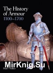 The History of Armour 1100-1700