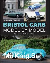 Bristol Cars Model by Model