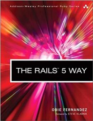 The Rails 5 Way, 4th Edition