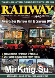 The Railway Magazine - December 2017