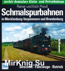 Schmalspurbahnen in Mecklenburg-Vorpommern und Brandenburg