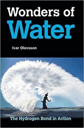 Wonders of Water: The Hydrogen Bond in Action