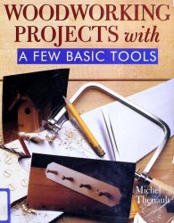 Woodworking Projects With A Few Basic Tools