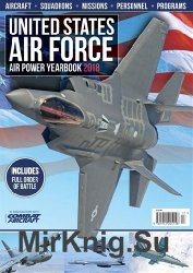 United States Air Force: Air Power Yearbook 2018