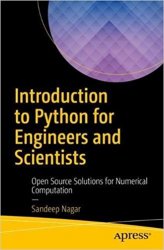 Introduction to Python for Engineers and Scientists: Open Source Solutions for Numerical Computation