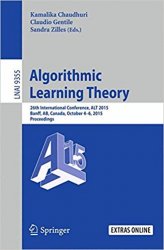 Algorithmic Learning Theory: 26th International Conference, ALT 2015