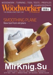 The Woodworker & Woodturner - January 2018