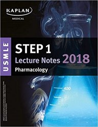 USMLE Step 1 Lecture Notes 2018: Pharmacology