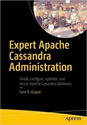 Expert Apache Cassandra Administration