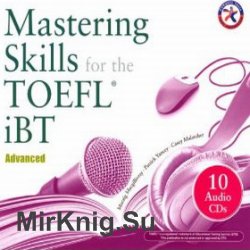 Mastering iBT TOEFL Skills: Advanced  ()