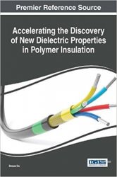 Accelerating the Discovery of New Dielectric Properties in Polymer Insulation
