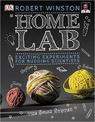 Home Lab: Exciting Experiments for Budding Scientists