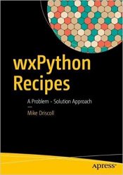 wxPython Recipes: A Problem  Solution Approach