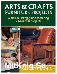 Arts & Crafts Furniture Projects (2015)