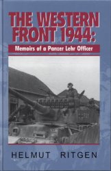 The Western Front 1944: Memoirs of a Panzer Lehr Officer