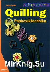 Quilling Papircsiktechnika