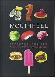 Mouthfeel: How Texture Makes Taste