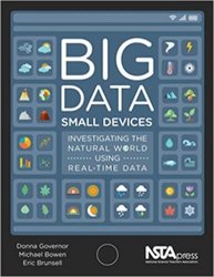 Big Data, Small Devices: Investigating the Natural World Using Real-Time Data