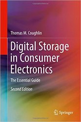 Digital Storage in Consumer Electronics: The Essential Guide, 2nd Edition