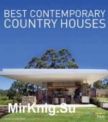 Best Contemporary Country Houses