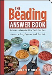 The Beading Answer Book