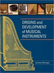 Origins and Development of Musical Instruments