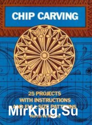 Chip Carving 25 projects with full-size patterns