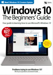 Windows 10 - The Beginners Guide