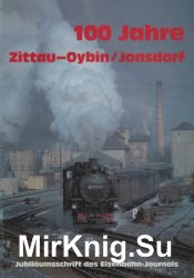100 Jahre Zittau-Oybin / Jonsdorf