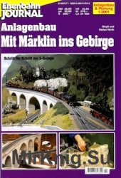 Eisenbahn Journal. Anlagenbau & Planung. Mit Marklin ins Gebirge