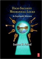 High-Security Mechanical Locks: An Encyclopedic Reference