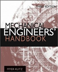 Mechanical Engineers Handbook, Four Volume Set, 3rd Edition