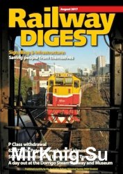 Railway Digest 2017-08