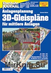 Eisenbahn Journal. Anlagenbau & Planung. 3D-Gleisplane fur mittlere Anlagen. Teil 1