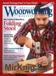 Popular Woodworking 237 - February 2018