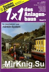 Eisenbahn Journal. 1x1 des Anlagenbaus. Band II