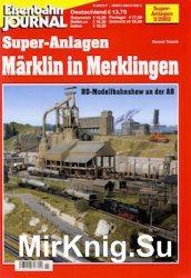 Eisenbahn Journal. Super-Anlagen. Marklin in Merklingen
