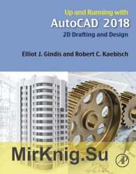 Up and Running With AutoCAD 2018: 2D Drafting and Design