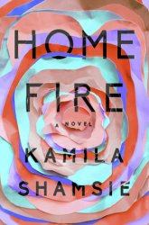 Home Fire: A Novel