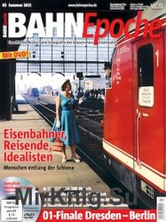 Bahn Epoche 3 Sommer 2012