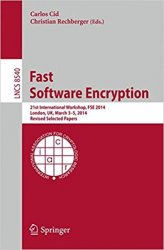 Fast Software Encryption: 21st International Workshop, FSE 2014