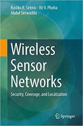Wireless Sensor Networks: Security, Coverage, and Localization